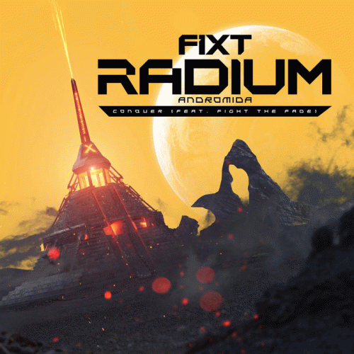 Andromida : Conquer (ft. Fight The Fade)